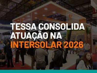 Tessa consolida atuacao na Intersolar 2026